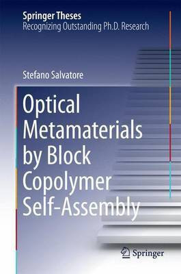 Optical Metamaterials by Block Copolymer Self-Assembly(English, Electronic book text, unknown)