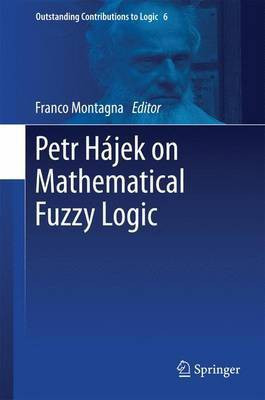 Petr Hjek on Mathematical Fuzzy Logic(English, Electronic book text, unknown)