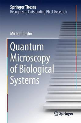 Quantum Microscopy of Biological Systems(English, Electronic book text, Taylor Michael)