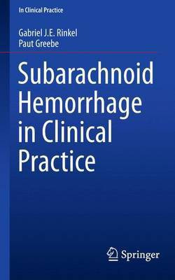 Subarachnoid Hemorrhage in Clinical Practice(English, Electronic book text, Rinkel Gabriel J)