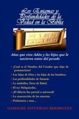 Los Enigmas y Profundidades de La Verdad En La Biblia(Spanish, Paperback, Rodriguez Gamaliel Estudillo)