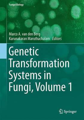 Genetic Transformation Systems in Fungi, Volume 1(English, Electronic book text, unknown)
