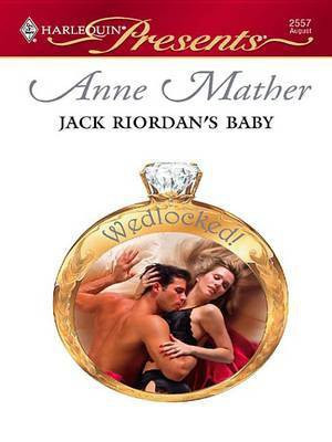 Jack Riordan's Baby(English, Electronic book text, Mather Anne)