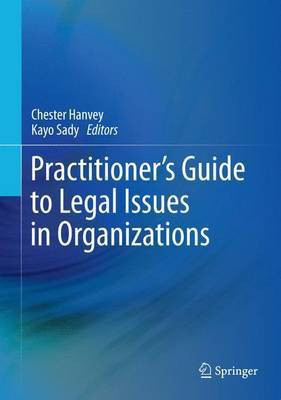 Practitioner's Guide to Legal Issues in Organizations(English, Electronic book text, unknown)