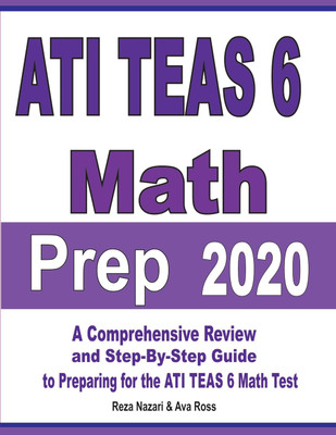 ATI TEAS 6 Math Prep 2020(English, Paperback, Nazari Reza)