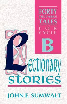 Lectionary Stories(English, Paperback, Sumwalt John)