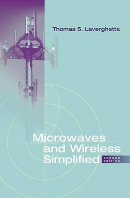 Microwaves and Wireless Simplified 2nd Ed(English, Electronic book text, Laverghetta Thomas S)