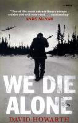 We Die Alone(English, Paperback, Howarth David)