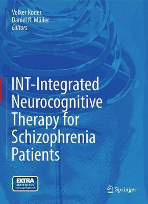 Int-Integrated Neurocognitive Therapy for Schizophrenia Patients(English, Electronic book text, unknown)