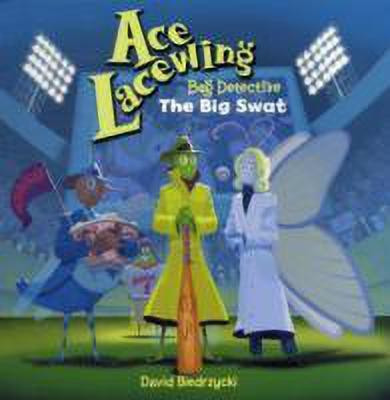Ace Lacewing, Bug Detective: The Big Swat(English, Paperback, Biedrzycki David)