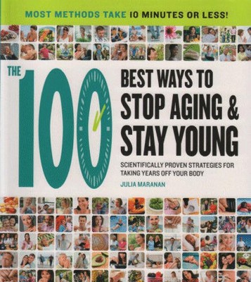 The 100 Best Ways to Stop Aging and Stay Young(English, Paperback, Maranan Julia)