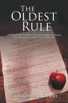 The Oldest Rule(English, Paperback, Gilbert Christopher Dr)