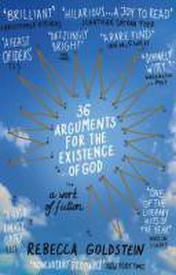 36 Arguments for the Existence of God(English, Paperback, Newberger Goldstein Rebecca Newberger)