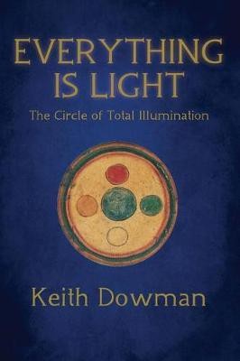 Everything Is Light(English, Paperback, Dowman Keith)