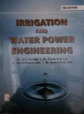 Irrigation and Water Power Engineering(English, Paperback, Punmia B. C. Dr.)