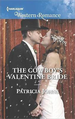 The Cowboy's Valentine Bride(English, Electronic book text, Johns Patricia)