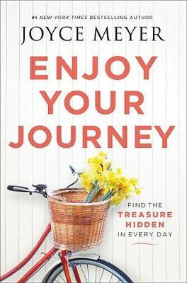 Enjoy Your Journey(English, Electronic book text, Meyer Joyce)