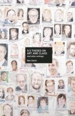 9.5 Theses On Art And Class(English, Paperback, Davis Ben)