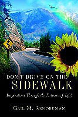 Don't Drive on the Sidewalk(English, Paperback, Renderman Gail M)