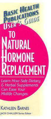 User'S Guide to Natural Hormone Replacement(English, Paperback, Barnes Kathleen)