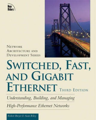 Switched, Fast, and Gigabit Ethernet(English, Hardcover, Riley Sean)