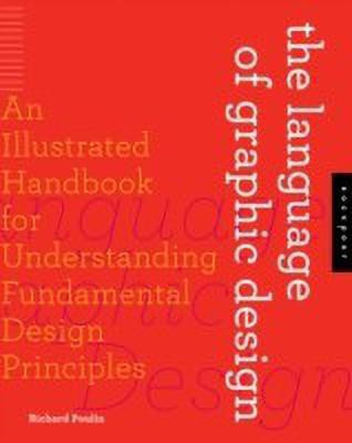 The Language of Graphic Design(English, Hardcover, Poulin Richard)