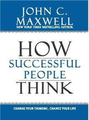 How Successful People Think(English, Paperback, Maxwell John C.)