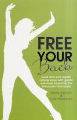 Free Your Back!(English, Paperback, Shelbourn Colin)