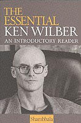 The Essential Ken Wilber(English, Paperback, Wilber Ken)