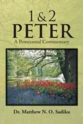 1 & 2 Peter(English, Paperback, Sadiku Matthew O Dr)