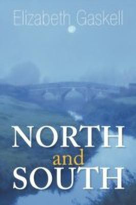 North and South(English, Paperback, Gaskell Elizabeth Cleghorn)