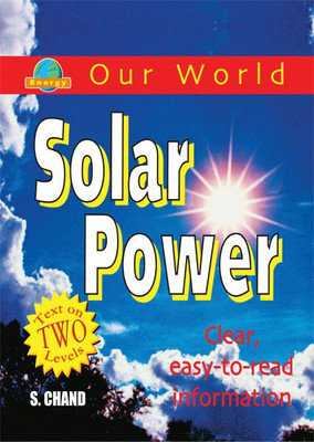 Our World: Solar Power 1st Edition(English, Paperback, Sarah Levete)