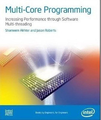 Multi-Core Programming  - Increasing Performance through Software Multithreading(English, Paperback, Akhter S.)
