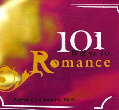 101 Ways To Romance(English, Paperback, De Angelis Barbara)