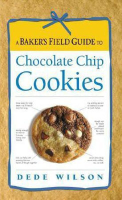 A Baker's Field Guide to Chocolate Chip Cookies(English, Spiral bound, Wilson Dede)