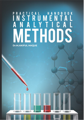 INSTRUMENTAL ANALYTICAL METHODS(English, Paperback, Dr.M.AKIFUL HAQUE)