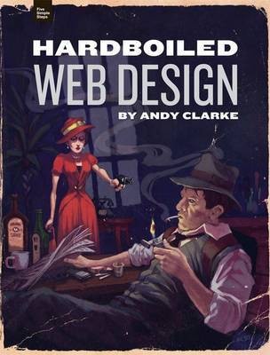 Hardboiled Web Design(English, Paperback, Clarke Andy)