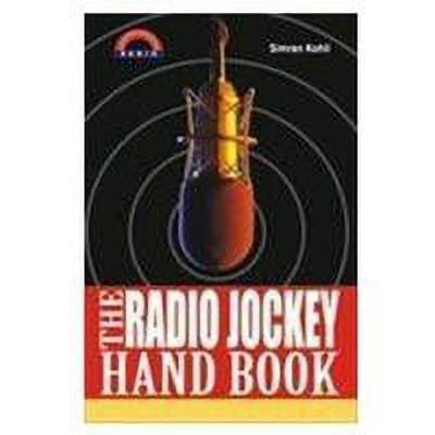 The Radio Jockey Handbook(English, Paperback, Kohli S.)