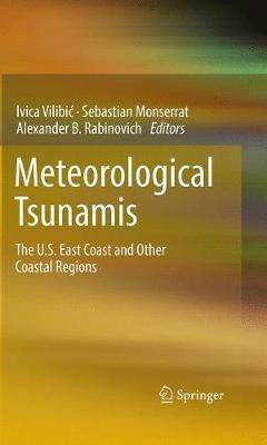 Meteorological Tsunamis: The U.S. East Coast and Other Coastal Regions(English, Electronic book text, unknown)