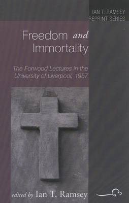 Freedom and Immortality(English, Paperback, Ramsey Ian T)