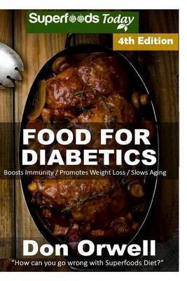 Food For Diabetics(English, Paperback, Orwell Don)