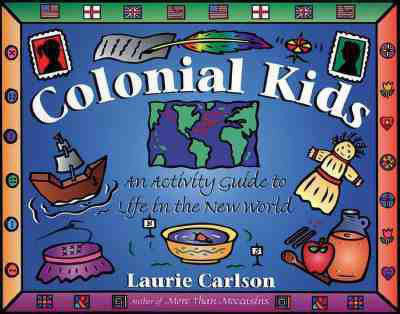 Colonial Kids(English, Paperback, Carlson Laurie)