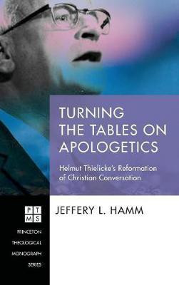 Turning the Tables on Apologetics(English, Hardcover, Hamm Jeffery L)