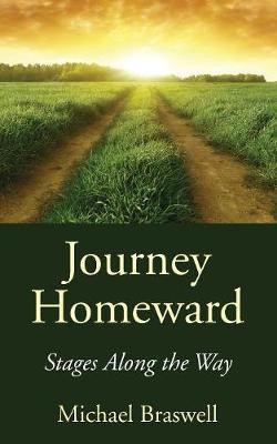 Journey Homeward(English, Paperback, Braswell Michael)