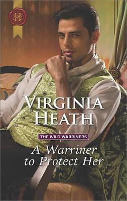 A Warriner to Protect Her(English, Electronic book text, Heath Virginia)