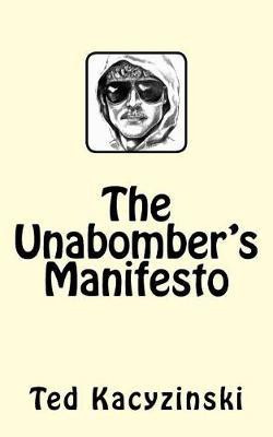 The Unabomber's Manifesto(English, Paperback, Kacyzinski Ted)
