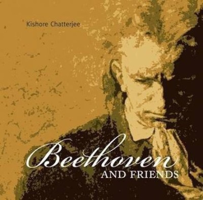 Beethoven And Friends(English, Hardcover, Chatterjee Kishore)