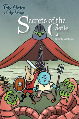 Secrets of the Castle(English, Paperback, Broom Scott Lewis)