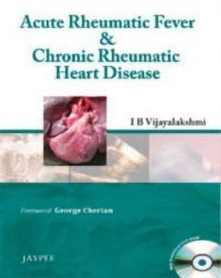 Acute Rheumatic Fever & Chronic Rheumatic Heart Disease(English, Paperback, Vijayalakshmi IB)