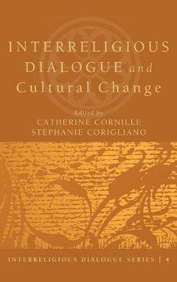 Interreligious Dialogue and Cultural Change(English, Hardcover, unknown)